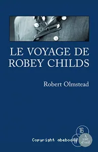 Le voyage de Robey Childs