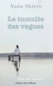 Le tumulte des vagues