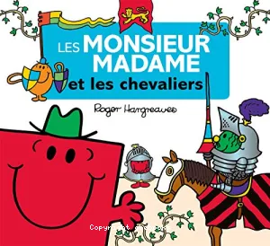 Les monsieur madame et les chevaliers