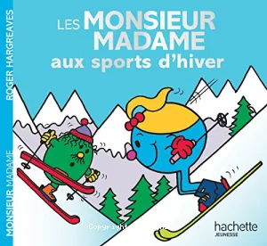 Les monsieur madame aux sports d'hiver