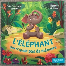 L'éléphant qui n'avait pas de mémoire