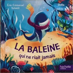 La baleine qui ne riait jamais