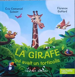 La girafe qui avait un torticolis