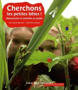 Cherchons les petites bêtes !