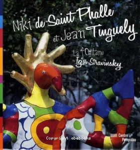 Niki de Saint Phalle et Jean Tinguely, la fontaine Igor-Stravinsky