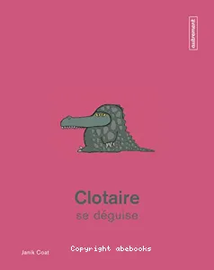 Clotaire se déguise