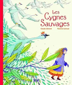 Les cygnes sauvages