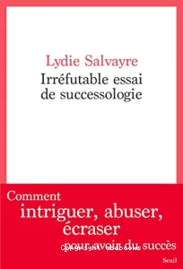 Irréfutable essai de successologie