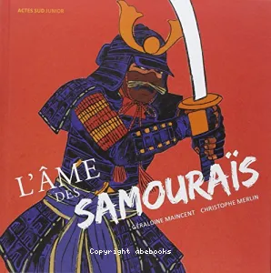 L'âme des samouraïs