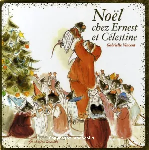 Noël chez Ernest et Célestine