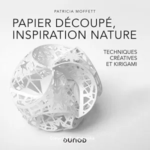 Papier découpé, inspiration nature