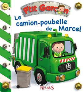 Le camion-poubelle de Marcel