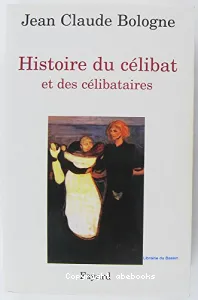 Histoire du célibat et des célibataires