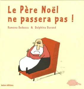 Le Père Noël ne passera pas !