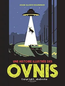 Une histoire illustrée des OVNIS