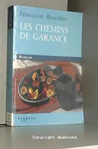 Les chemins de garance