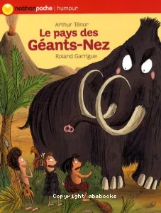 Le pays des Géants-Nez