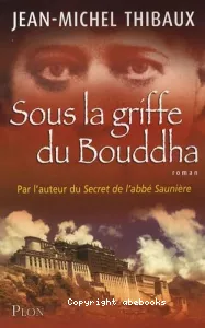 Sous la griffe du Bouddha