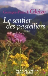 Le sentier des pastelliers