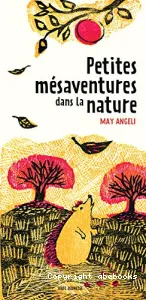 Petites mésaventures dans la nature