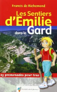 Les sentiers d'Emilie dans le Gard