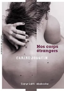 Nos corps étrangers