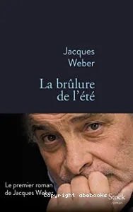 La brûlure de l'été