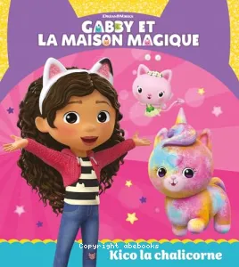 Gabby et la maison magique