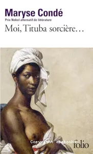 Moi, Tituba sorcière, noire de Salem