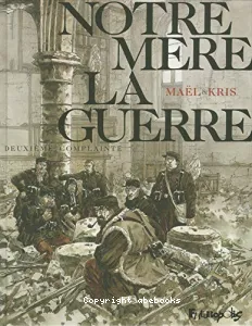 Notre mère la guerre