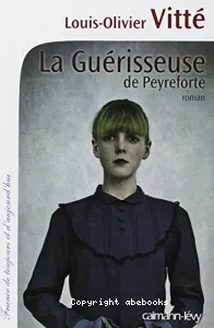 La guérisseuse de Peyreforte