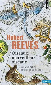 Oiseaux, merveilleux oiseaux