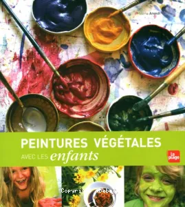 Peintures végétales avec les enfants