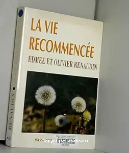 La vie recommancée