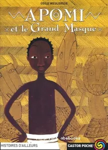 Apomi et le grand masque