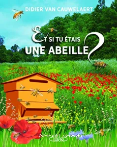 Et si tu étais une abeille ?