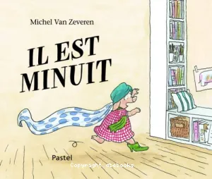 Il est minuit