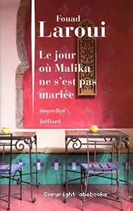 Le jour où Malika ne s'est pas mariée