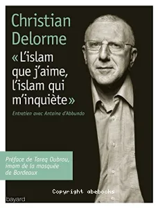 L'islam que j'aime, l'islam qui m'inquiéte