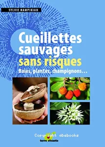 Cueillettes sauvages sans risques