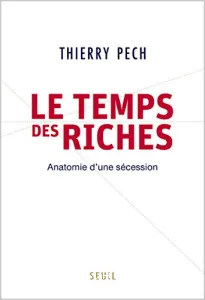 Le temps des riches