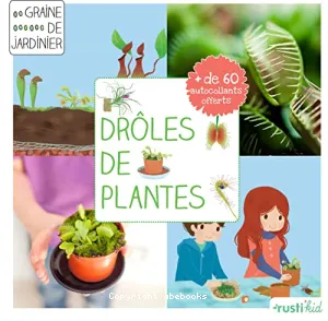 Drôles de plantes