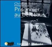 Prisonnier au berceau