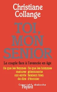 Toi, mon senior