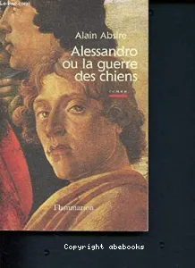 Alessandro ou La guerre des chiens