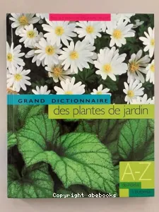 Le grand dictionnaire des plantes de jardin