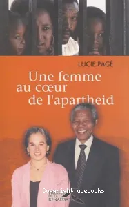 une femme au coeur de l'apartheid