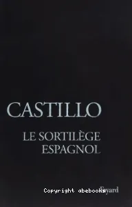 Le sortilège espagnol