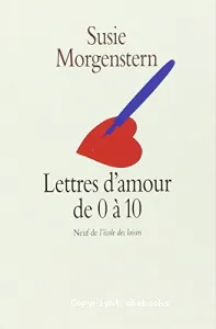 Lettres d'amour de 0 à 10