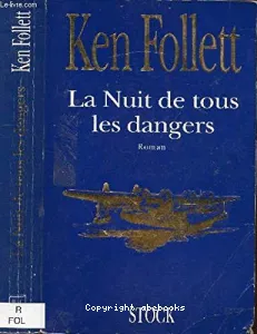 La nuit de tous les dangers